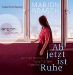Marion Brasch: Ab jetzt ist Ruhe, 7 CDs