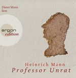 Heinrich Mann: Professor Unrat, 7 CDs