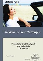 Stefanie Kühn: Ein Mann ist kein Vermögen, Buch