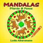 Lydia Albersmann: Mandalas Pferde & Ponys, Buch