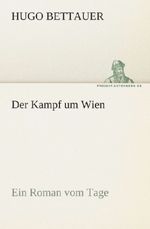Hugo Bettauer: Der Kampf um Wien, Buch