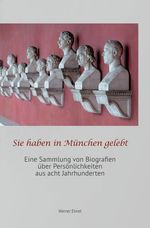 Werner Ebnet: Sie haben in München gelebt, Buch