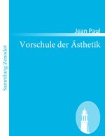 Jean Paul: Vorschule der Ästhetik, Buch