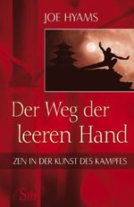 Joe Hyams: Der Weg der leeren Hand, Buch