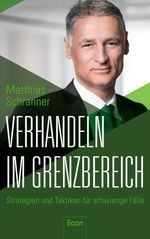 Matthias Schranner: Verhandeln im Grenzbereich, eBook