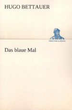 Hugo Bettauer: Das blaue Mal, Buch
