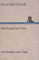Hugo Bettauer: Der Kampf um Wien, Buch