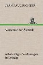 Jean Paul Richter: Vorschule der Ästhetik, Buch