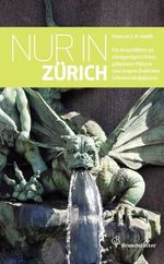 Duncan J. D. Smith: Nur in Zürich, Buch
