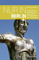 Duncan J. D. Smith: Nur in Berlin, Buch