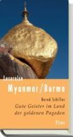Bernd Schiller: Lesereise Myanmar / Burma, Buch