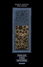 Marie-Louise von Franz: Psyche und Materie, Buch