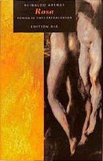 Reinaldo Arenas: Rosa, Buch