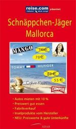 Thomas Schlegel; Manfred Klemann; Pablo Klemann: Schnäppchen auf Mallorca, Buch
