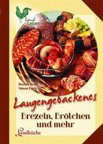 Hanna Renz; Simon Buck: Laugengebackenes, Buch