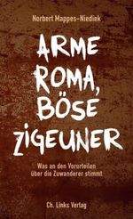 Norbert Mappes-Niediek: Arme Roma, böse Zigeuner, Buch