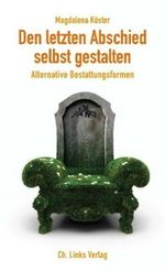 Magdalena Köster: Den letzten Abschied selbst gestalten, Buch