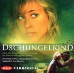 Sabine Kuegler; Roland S. Richter: Dschungelkind, CD