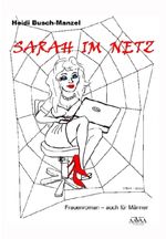 Heidi Busch-Manzel: Sarah im Netz - Sonderformat Großschrift, Buch