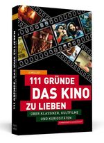 Jo Müller: 111 Gründe, das Kino zu lieben, Buch
