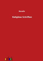 Novalis: Religiöse Schriften, Buch