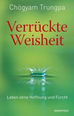 Chögyam Trungpa: Verrückte Weisheit, Buch