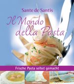 Sante DeSantis: Il Mondo della Pasta, Buch