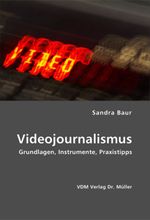 Sandra Baur: Videojournalismus, Buch