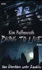 Kim Paffenroth: Dying to Live, Buch
