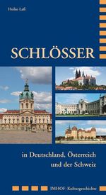 Heiko Laß: Schlösser in Deutschland, Österreich und der Schweiz, Buch