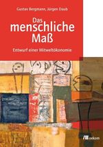 Gustav Bergmann: Das menschliche Maß, Buch
