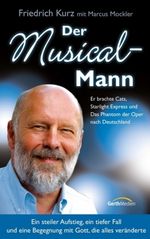 Friedrich Kurz: Der Musical-Mann, Buch
