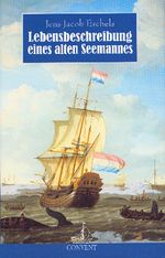 Jens J. Eschels: Lebensbeschreibung eines alten Seemanns, Buch