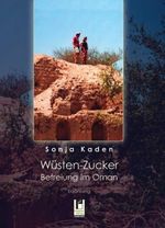 Sonja Kaden: Wüsten-Zucker, Buch