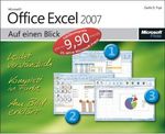 Curtis D. Frye: Microsoft Office Excel 2007 auf einen Blick - Jubiläumsausgabe, Buch