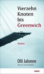 Olli Jalonen: Vierzehn Knoten bis Greenwich, Buch