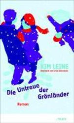 Kim Leine: Die Untreue der Grönländer, Buch