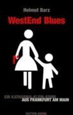 Helmut Barz: Westend Blues, Buch