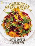David Loftus: In 80 Rezepten um die Welt, Buch