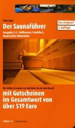Peter Hufer: Saunaführer Region 5.3: Südhessen, Frankfurt, Bayerischer Untermain, Buch