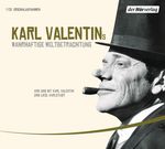 Karl Valentin: Edition 1. Karl Valentins wahrhaftige Weltbetrachtung, CD