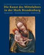 Die Kunst des Mittelalters in der Mark Brandenburg, Buch