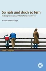 Jeannette Bischkopf: So nah und doch so fern, Buch