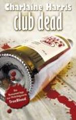 Charlaine Harris: Club Dead, Buch