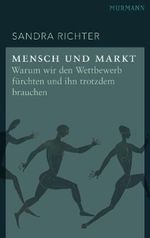 Sandra Richter: Mensch und Markt, Buch