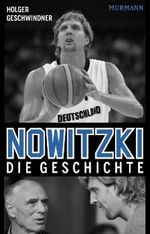 Holger Geschwindner: Nowitzki, Buch