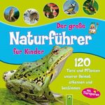 Der große Naturführer für Kinder, Buch
