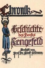 Adolf Sellman: Chronik / Geschichte des Dorfes Lengefeld bei Mühlhausen in Thüringen, Buch