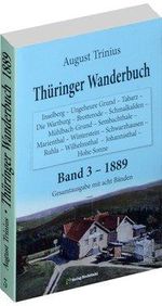 August Trinius: Thüringer Wanderbuch 1889- Band 3 (Gesamtausgabe mit acht Bänden), Buch