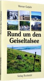 Werner Gutjahr: Rund um den Geiseltalsee, Buch